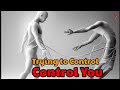 What you try to control, Controls You - The Paradox Of Control | The Law Of Reversed Effort
