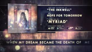 Hope For Tomorrow - The Inkwell (Myriad EP - Track 1)