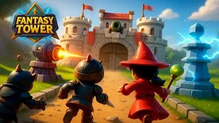 Fantasy Tower: Castle Defense - Gameplay Walkthrough Part1 Android