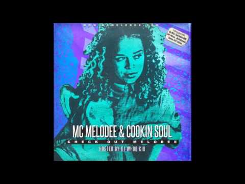 Mc Melodee & Cookin' Soul - Check Out Melodee (Completo)