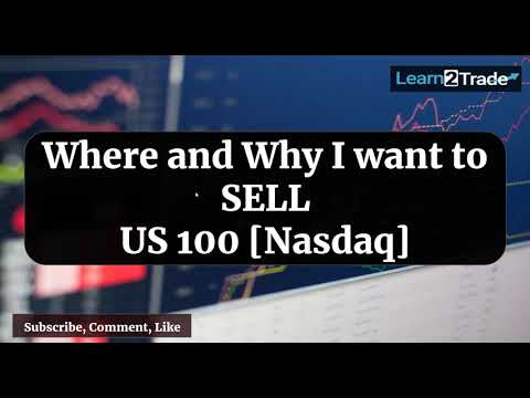 Where and Why I want to SELL US 100 [Nasdaq] | March 01, 2022