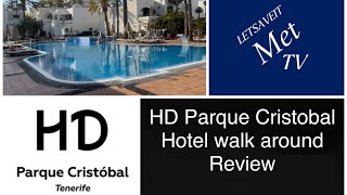 HD Parque CristobalHotel walk around and breakfast Review