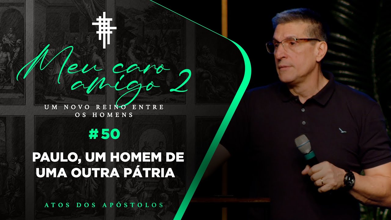 #50 - Paulo, um homem de uma outra Pátria - Zé Bruno