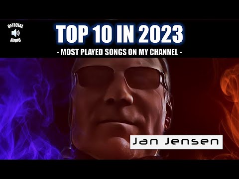 Jan Jensen - Top 10 of the most played songs in 2023 on my Youtube channel [Italo Disco / Synthpop]