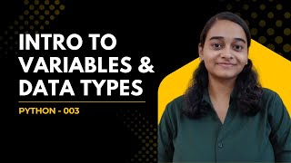 Download the video "Introduction To Variables & Data Types (Python-003)"