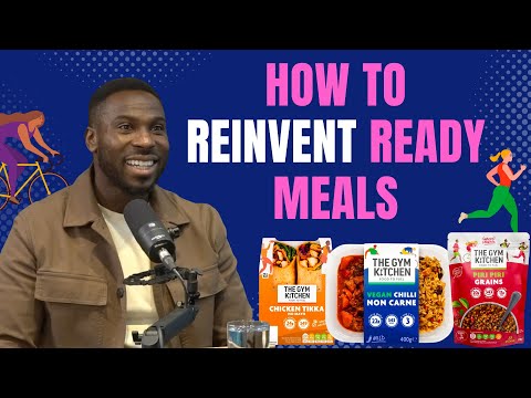 How GYM KITCHEN has TRANSFORMED the Ready Meals category | EP:19 Brand New Taste