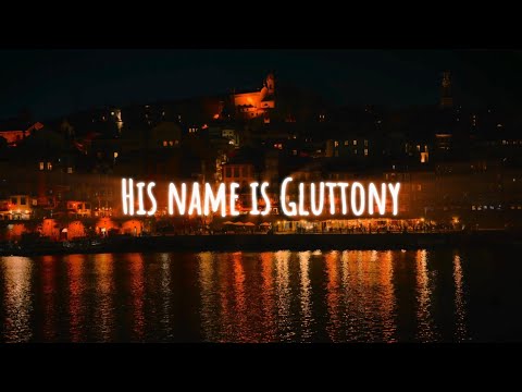His Name is Gluttony (Lyric's)