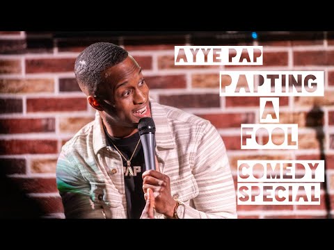 Ayye Pap: Papting A Fool (FULL COMEDY SPECIAL)