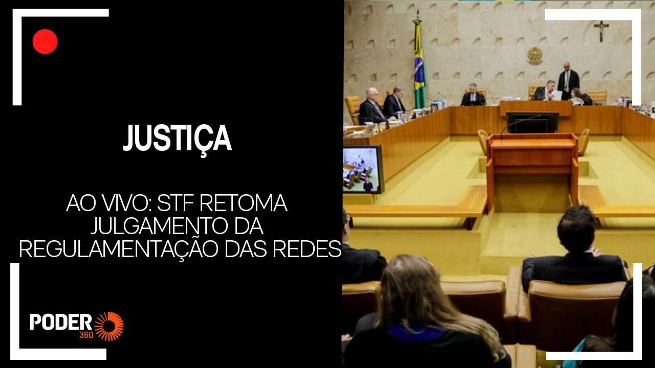 Ao vivo: STF retoma julgamento da regulamentação das redes