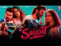 Shiddat Full Movie | Sunny Kaushal, Radhika Madan, Mohit Raina, Diana Penty |1080p HD Facts & Review