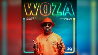 Mr JazziQ – Woza (Official Audio) ft. Lady Du, Kabza De Small & Boohle