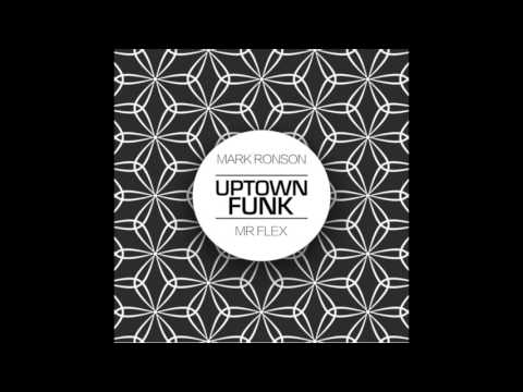 Uptown Funk (Mr Flex Remix)