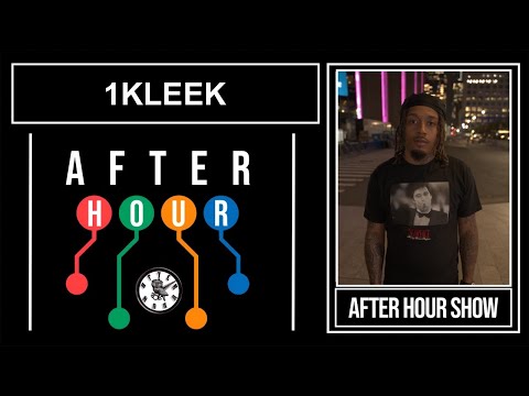 1kleek - After hour show performance
