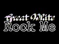 GREAT WHITE - Rock Me (Lyric Video)