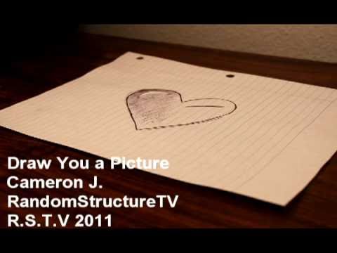 Draw You a Picture - Cameron J. (Original) | Random Structure TV