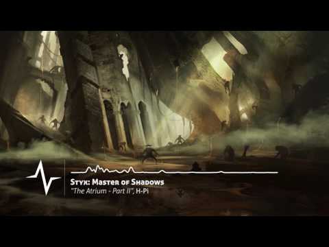 The Atrium Part II - Styx: Master of Shadows Original Soundtrack
