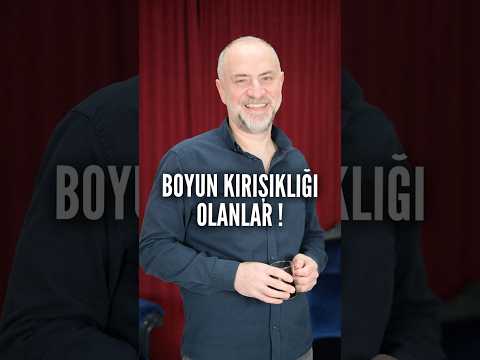 BOYUN KIRIŞIKLIĞI OLANLAR !