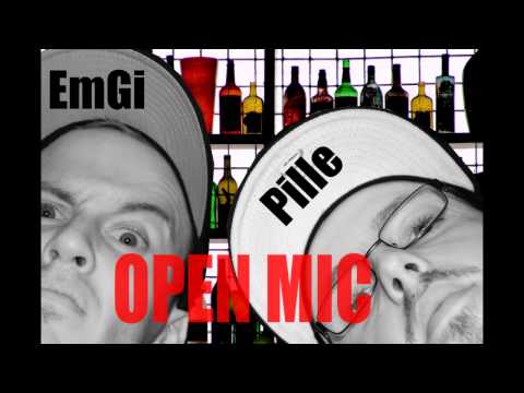 Pille & EmGi - OPEN MIC