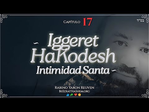 INTIMIDAD SANTA CAPÍTULO 17 - ¿Cómo crear las Neshamot de los siguientes gigantes de La Torá?
