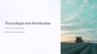 Toxicology of herbicides #profilology #toxicology #vet