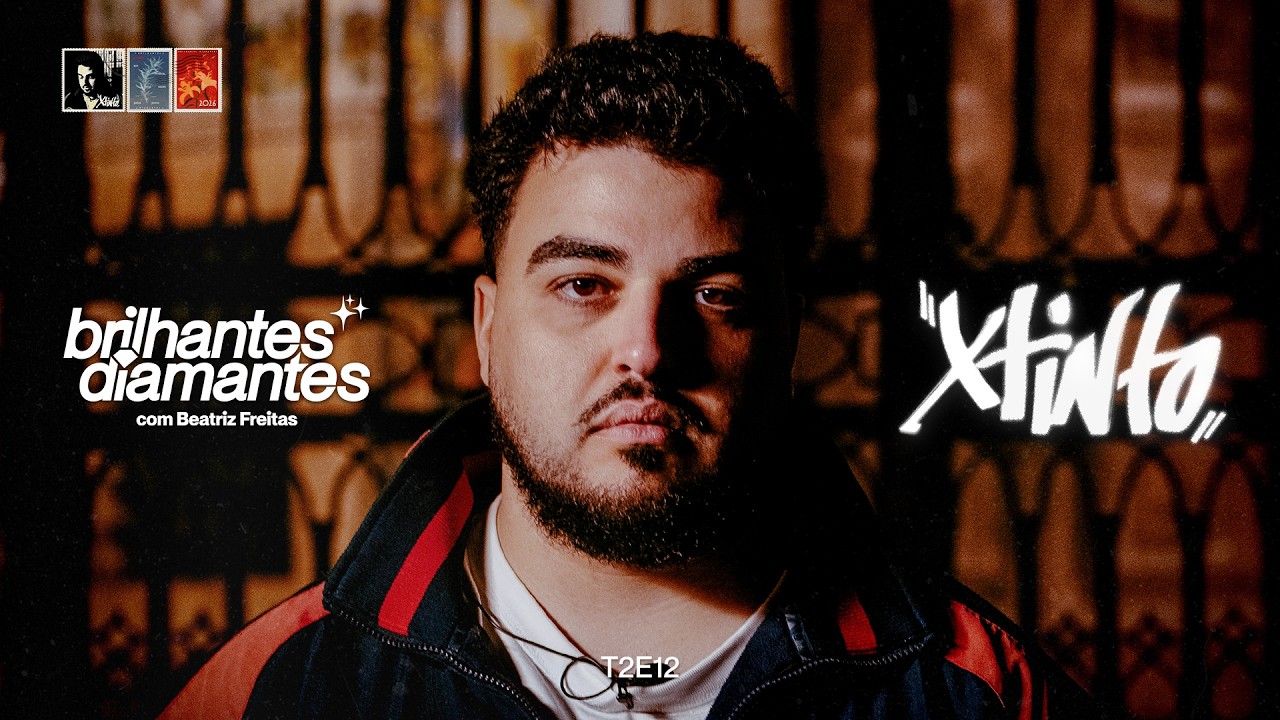 Entrevista Xtinto - Brilhantes Diamantes, 2026