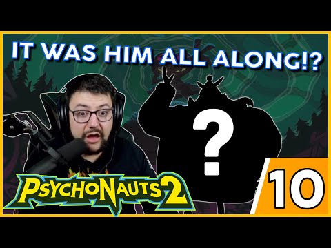 HE WAS THE PSI KING ALL ALONG?! | Let's Play Psychonauts 2 - Part 10