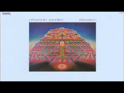 Pharoah Sanders - Elevation