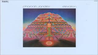 Pharoah Sanders - Elevation
