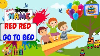 Red, Red, Go to Bed 🛏 | Fun Nursery Rhymes for Kids | Choko Choko Kids TV