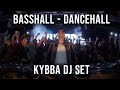Kybba X Basshall Mix 7 Best Of Dancehall Shatta Afro 2024