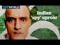 Who Is Kulbhushan Jadhav The Indian Spy Convicted In Pakistan