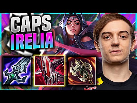 CAPS TRAINING SOME IRELIA IMMORTAL SHIELDBOW! - G2 Caps Plays Irelia MID vs Azir! | Season 11
