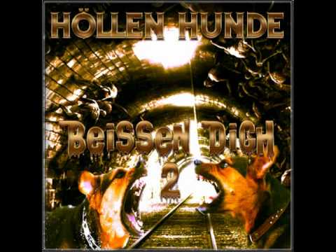 Höllen Hunde - Beissen Dich 2