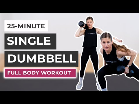 25-Minute Single Dumbbell Workout (Full Body Strength)