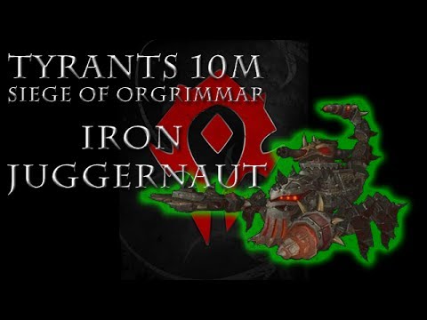 Iron Juggernaut Siege of Orgrimmar (10 Normal)