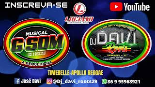 Download lagu Timebelle-Apollo REGGAE REMIX 2022 By DJ DAVI ROOTS (Musical G som) mp3