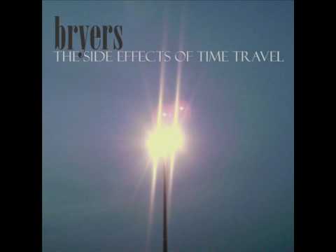 Bryers - Before the world turned strange