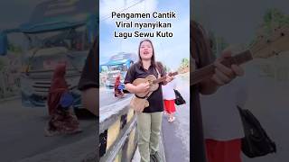 Download lagu Pengamen Viral nyanyikan Lagu Sewu Kuto #pengamenviral #pengamen #cover #shorts #feedshorts #viral mp3