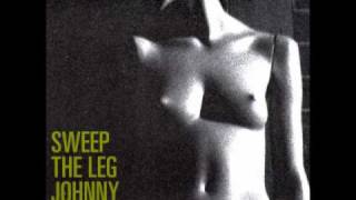 Sweep The Leg Johnny - In The Shade of The House