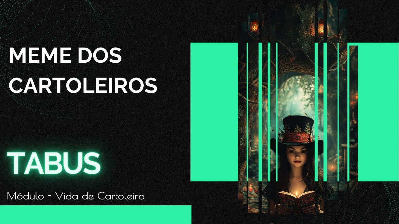 Tabus — Meme dos cartoleiros