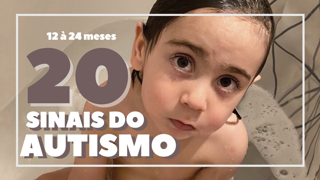 20 SINAIS DE AUTISMO DE 1 A 2 ANOS | THAIS NUNES