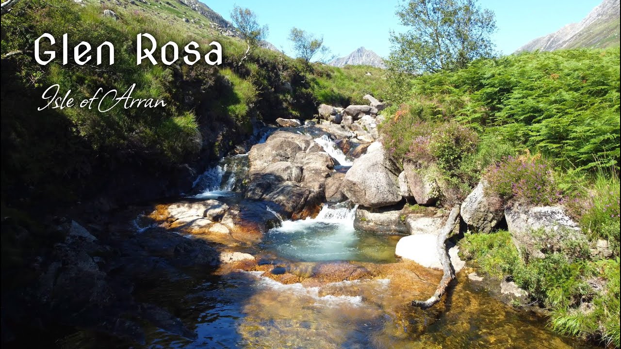 Glen Rosa - Scotland Far and Near