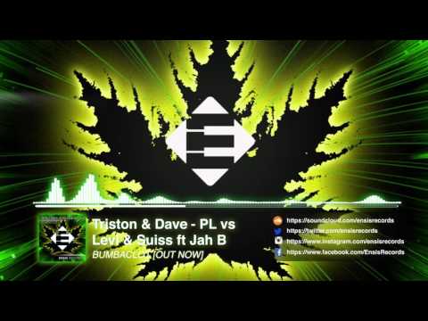 Triston & Dave-PL vs. Levi & Suiss feat. Jah B - Bumbaclot (OUT NOW)