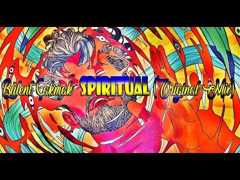 Bulent Cakmak - Spiritual (Original Mix)