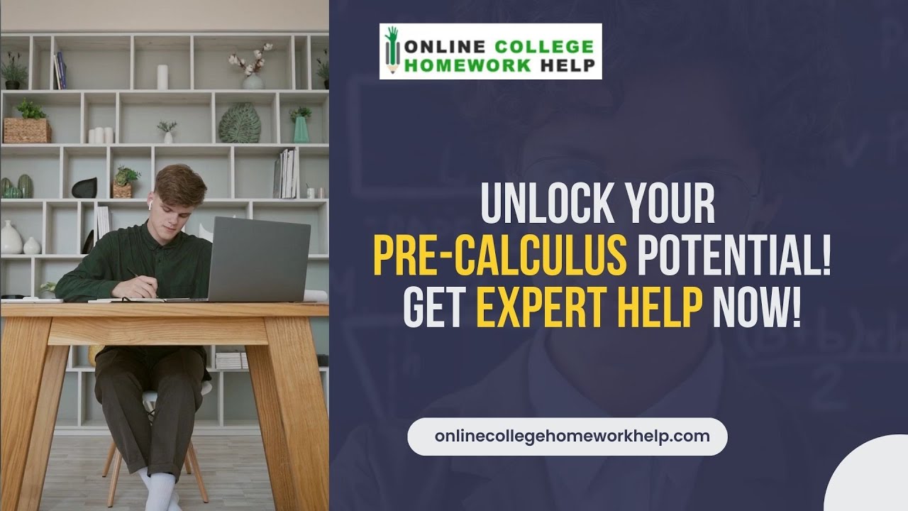 Get Pre-Calculus Assignment Help and  Experience the Difference!