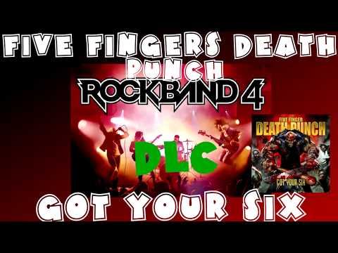 Five Finger Death Punch - Got Your Six - Rock Band 4 DLC XFB (February 16th,2016)(REMOVED AUDIO)