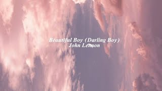 Beautiful Boy (Darling Boy) - John Lennon