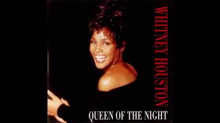 Whitney Houston - Queen of the Night (Audio)