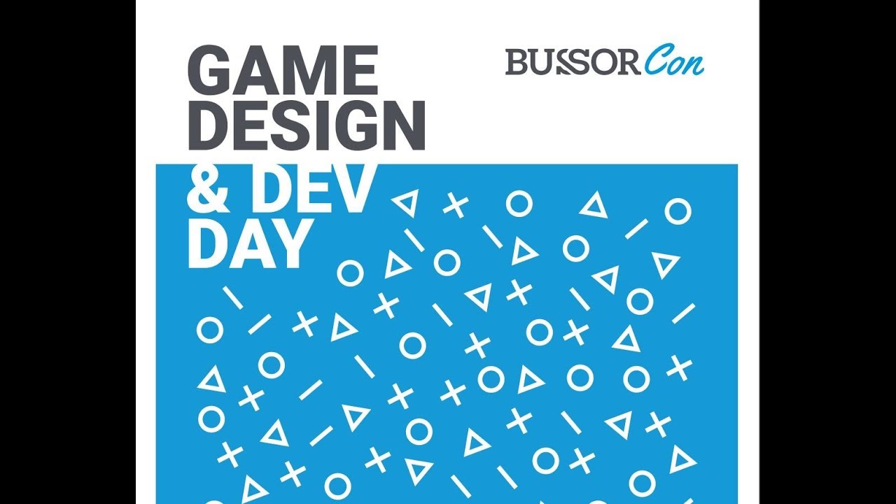 BussorCon: Game Design and Dev Day