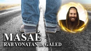 Los 42 Viajes de Tu Vida – MASAÉ | Rab Yonatán D. Galed